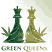 Green Queens